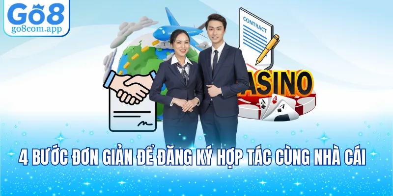 4 bước đơn giản để đăng ký hợp tác cùng nhà cái
