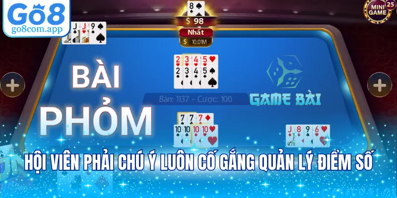 Hội viên phải chú ý luôn cố gắng quản lý điểm số